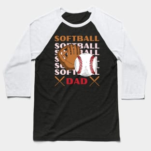 My Favorite Softball Player Calls Me Dad Gift for Softball Father daddy Baseball T-Shirt